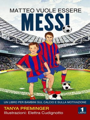 cover image of Un libro per bambini sul calcio e sulla motivazione